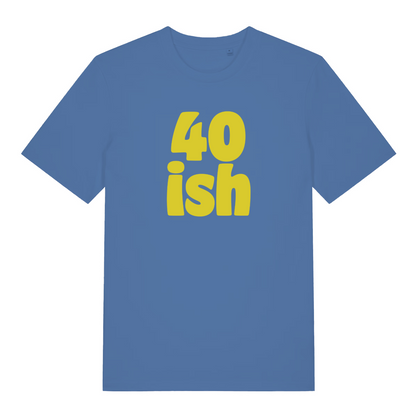 blue birthday t-shirt with the slogan '40 ish'