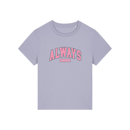 lavender slogan t-shirt with pink text on that reads 'always freezing'