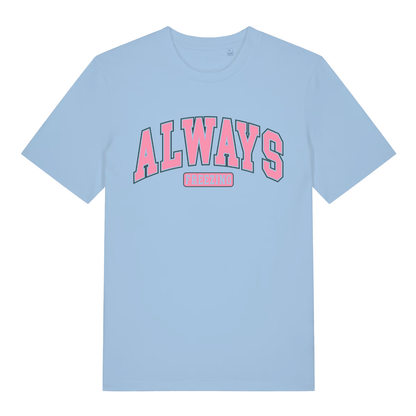 Light Blue women's Always Freezing T-shirt flat lay showing classic pink college slogan