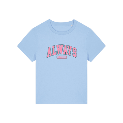 light blue slogan t-shirt with pink text on that reads 'always freezing'