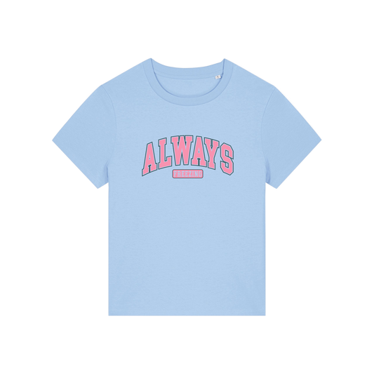 light blue slogan t-shirt with pink text on that reads 'always freezing'
