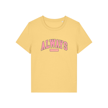 yellow slogan t-shirt with pink text on that reads 'always freezing'