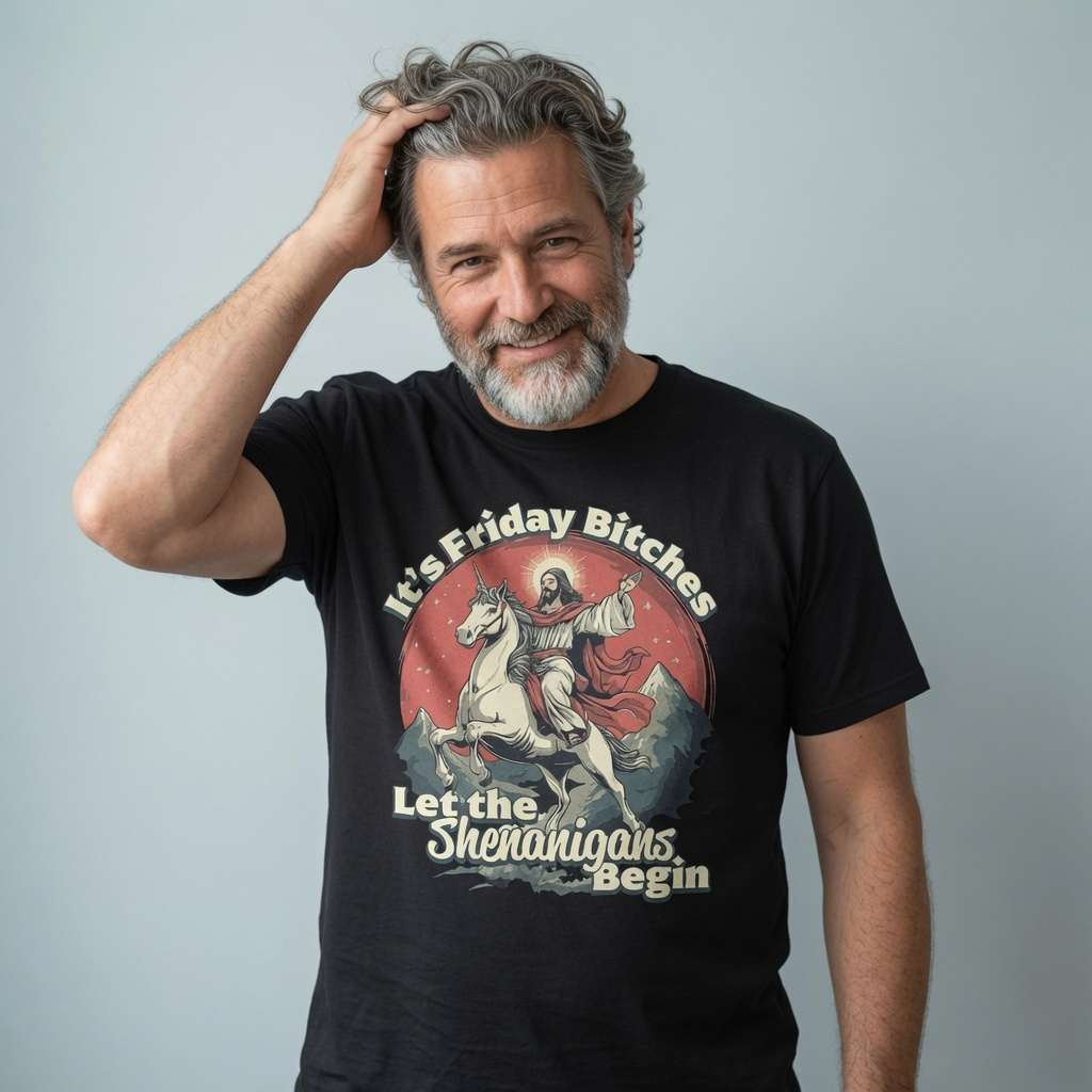 Grey-haired man smiling with hand in hair in black It’s Friday Bitches Let the Shenanigans Begin t-shirt, funny witty mens jesus