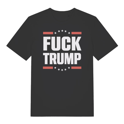 Black Fuck Trump T-shirt flat lay with bold white "FUCK TRUMP" political slogan and stars