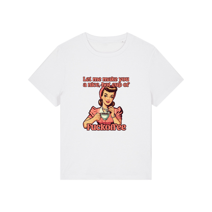 white funny offensive t-shirt with the graphic of a retro housewife and the slogan 'let me make you a nice cup of fuckoffee'