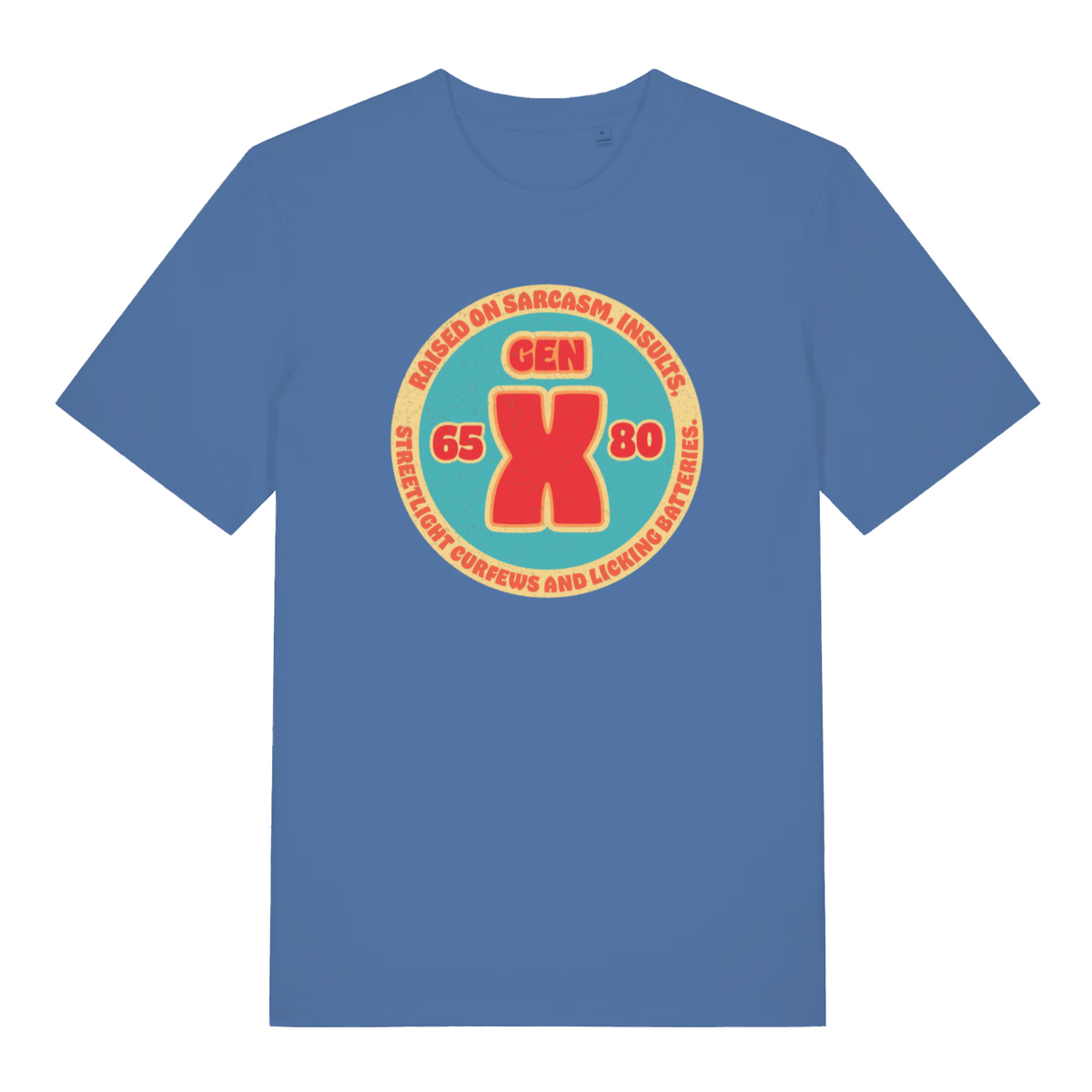 Bright Blue Gen X T-shirt flat lay featuring funny raised on sarcasm design