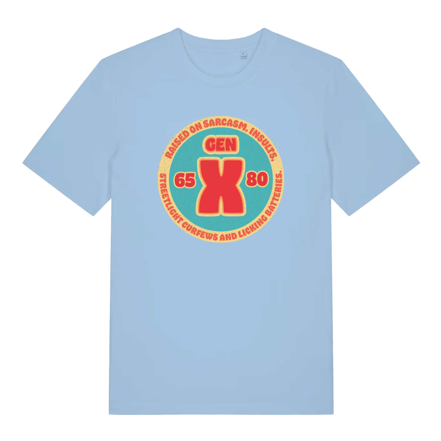 Light Blue women's Gen X T-shirt flat lay featuring funny raised on sarcasm design