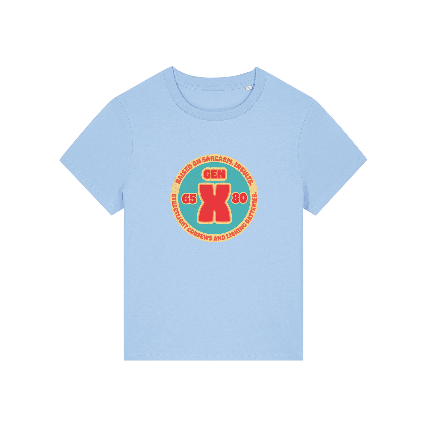 light blue slogan t-shirt that reads 'gen x raised on sarcasm, insults, streetlight curfews and licking batteries'