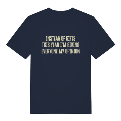 French Navy Giving My Opinion T-shirt flat lay featuring funny Christmas opinion graphic