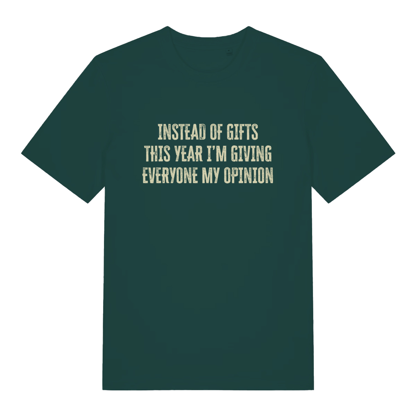 Glazed Green Giving My Opinion T-shirt flat lay showing sarcastic holiday slogan