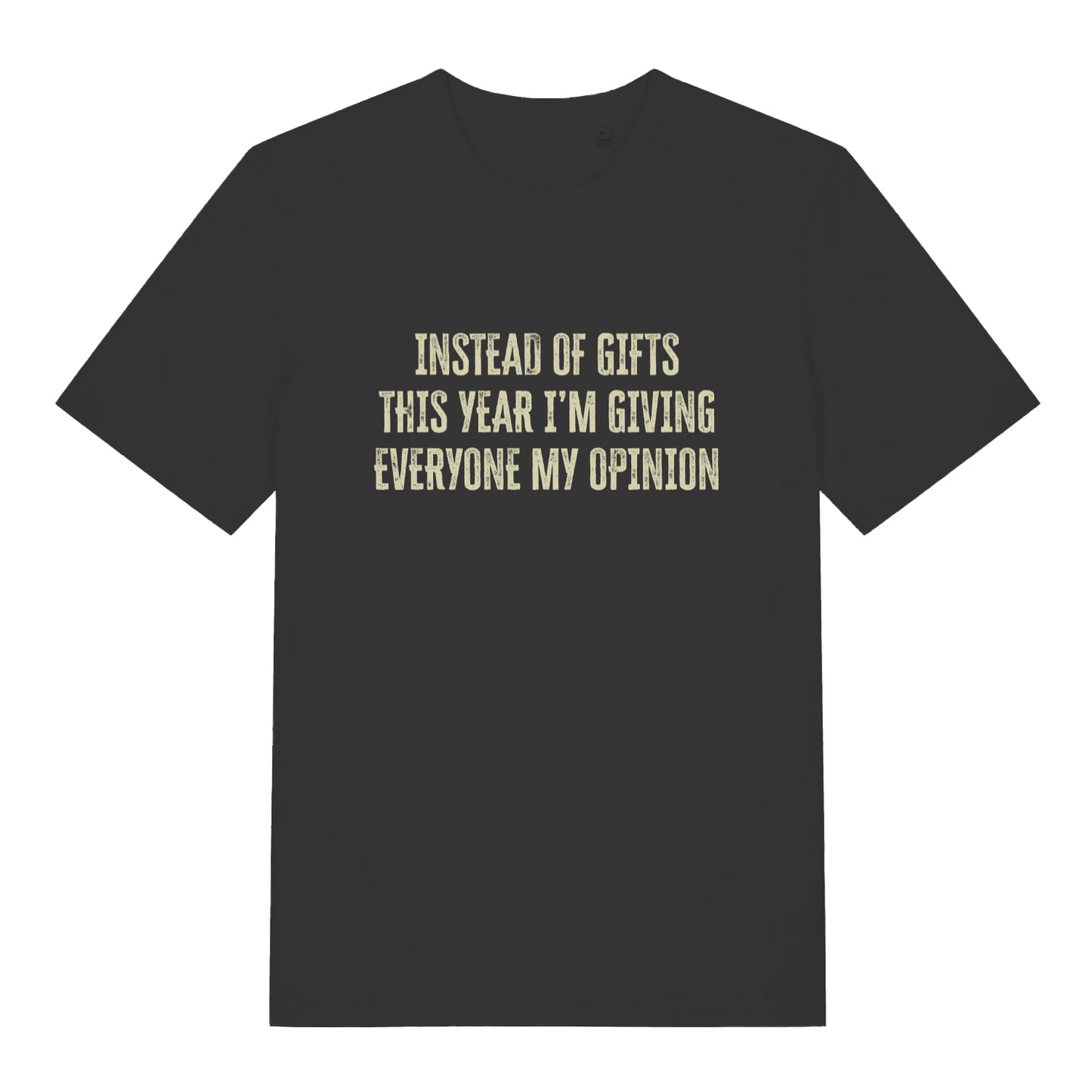 black women's funny christmas slogan t-shirt with the text 'instead of gifts this year i'm giving everyone my opinion'