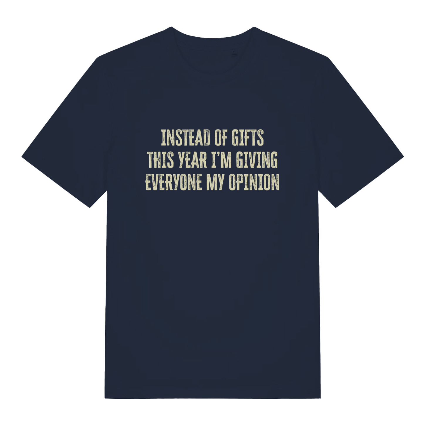 Navy women's Giving My Opinion T-shirt flat lay showing sarcastic holiday slogan