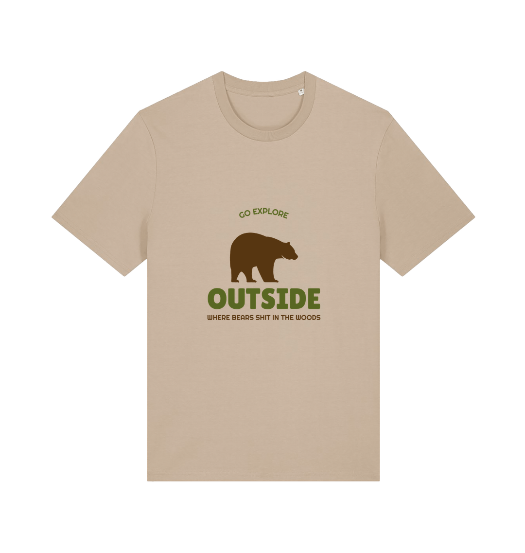 beige funny t-shirt with the graphic of a bear on and the slogan 'go explore outside where bears shit in the woods'