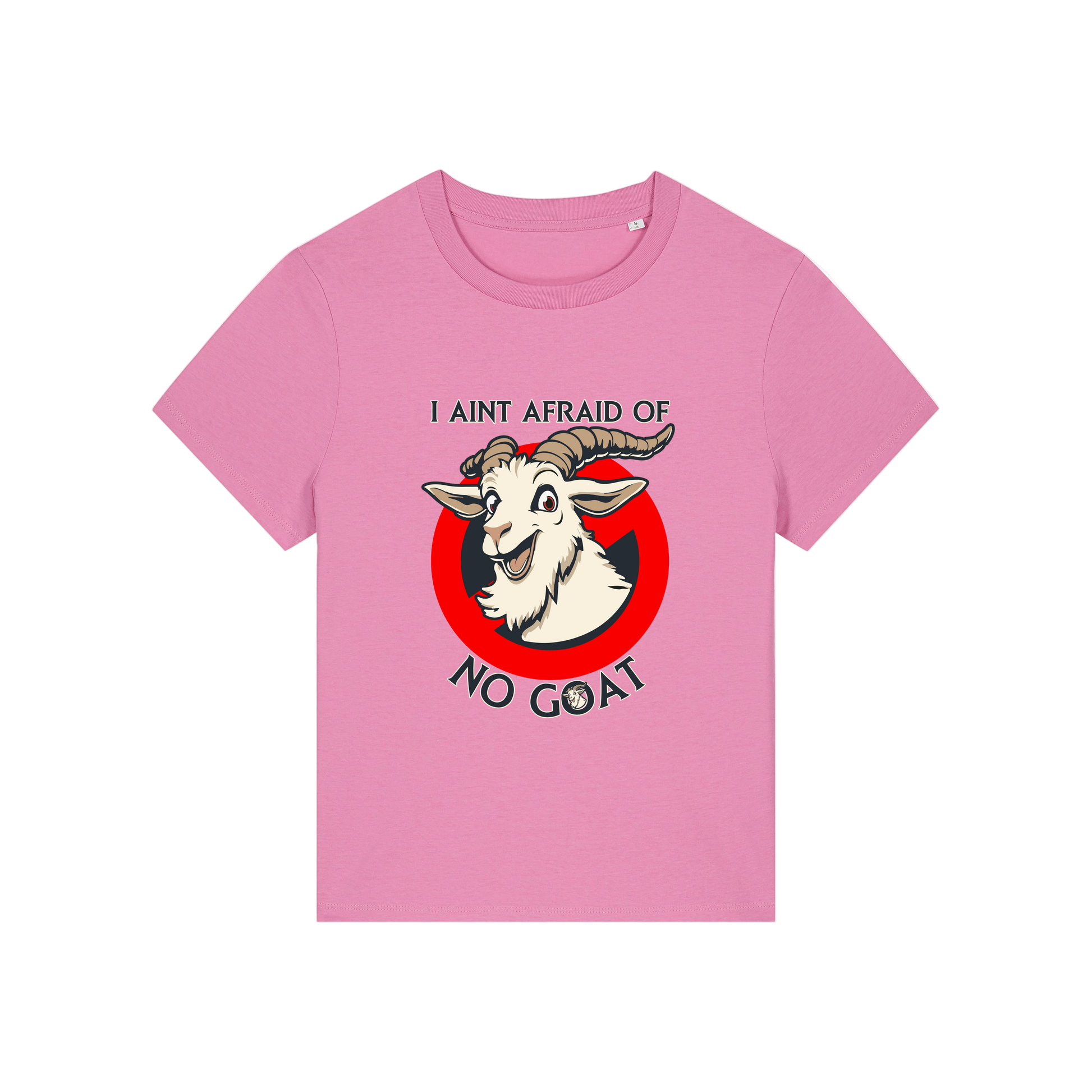 pink movie t-shirt with the graphic of a goat and the slogan 'i ain't afraid of no goat'