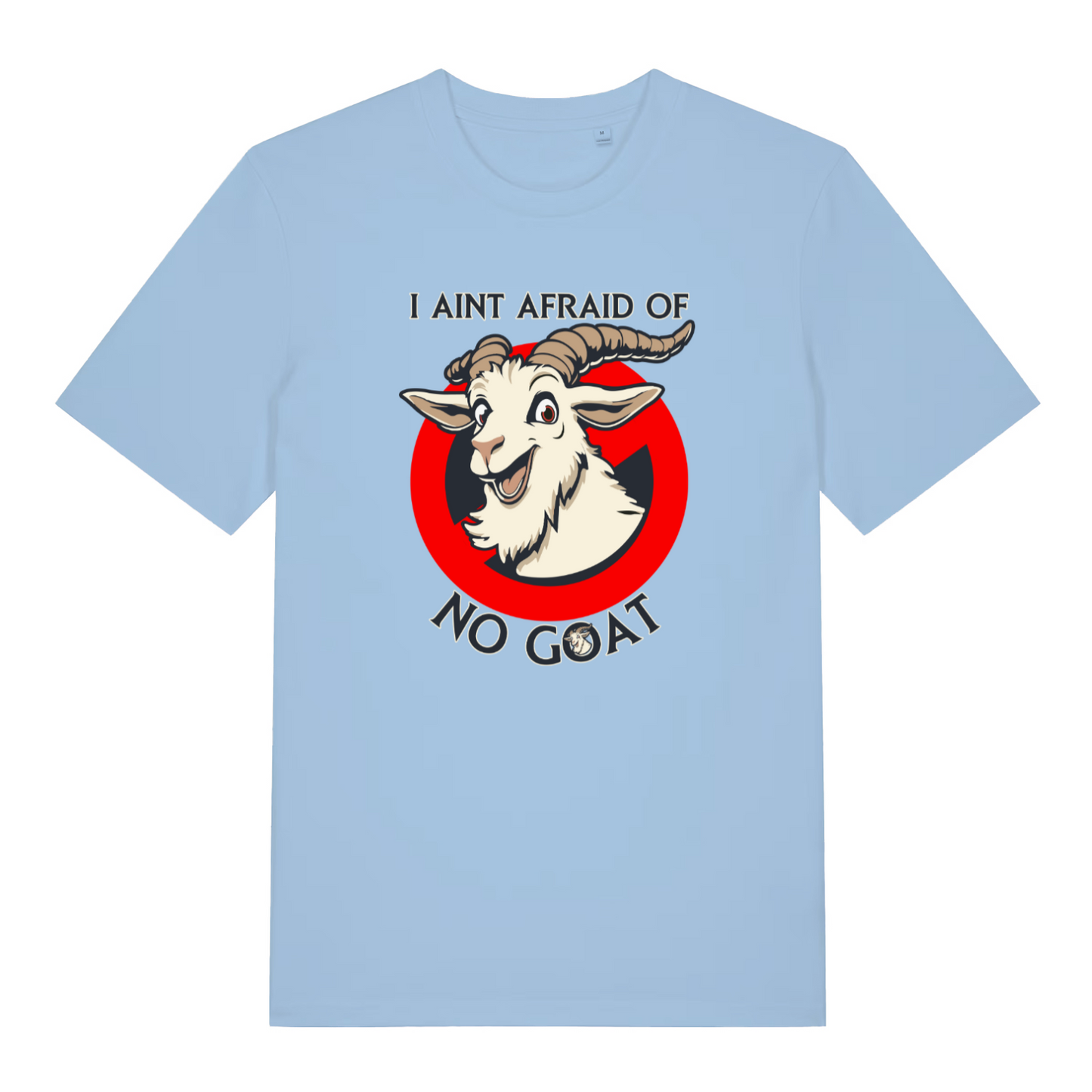 movie t-shirt with the graphic of a light blue goat and the slogan 'i ain't afraid of no goat'