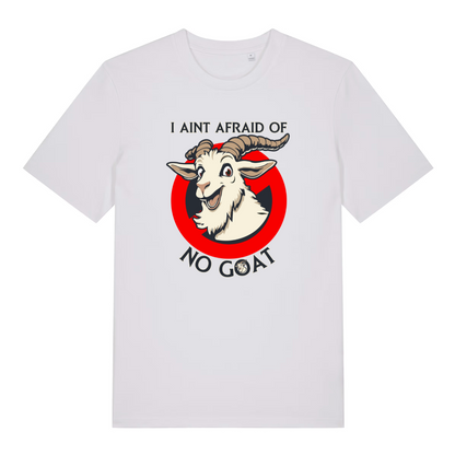 white movie t-shirt with the graphic of a goat and the slogan 'i ain't afraid of no goat'