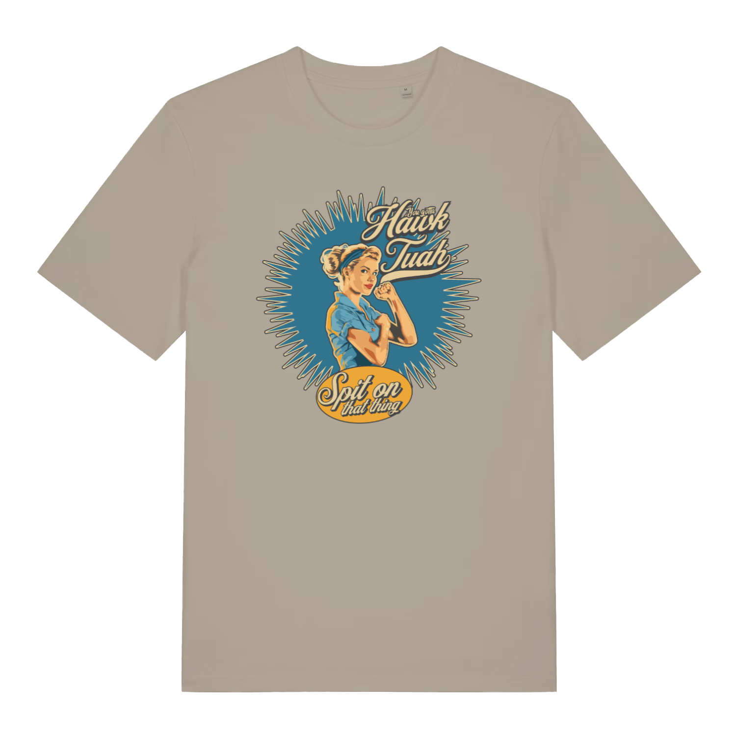stone funny rude t-shirt with the graphic of a retro housewife and the slogan 'gotta hawk tuah spit on that thing'