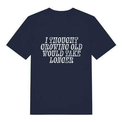 French Navy Growing Old T-shirt flat lay featuring funny ageing quote graphic