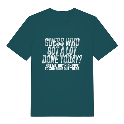 Stargazer women's Guess Who T-shirt flat lay displaying sarcastic guess who got a lot done today design