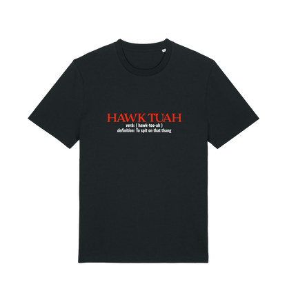 black funny offensive t-shirt with the slogan 'hawk tuah'