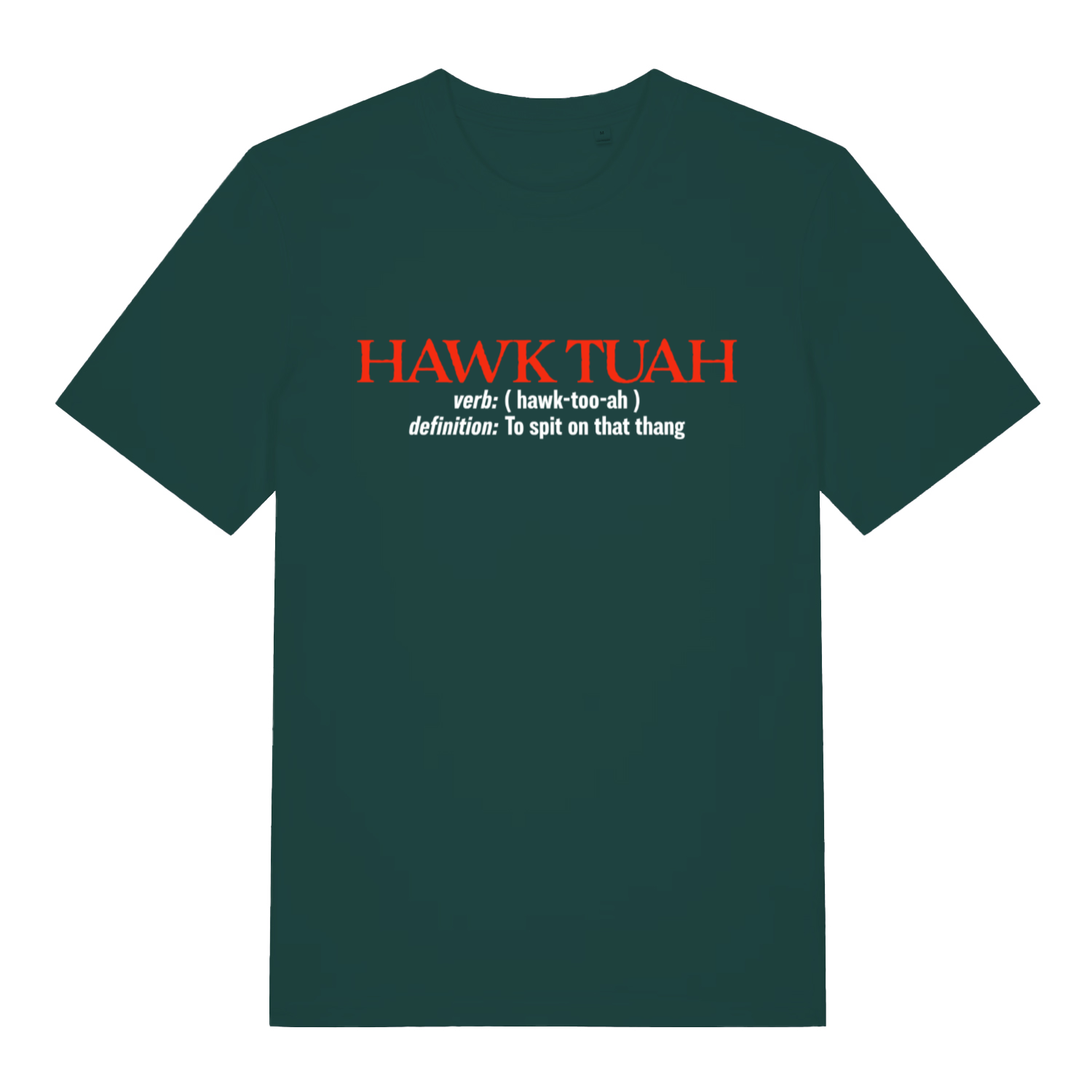 Glazed Green Hawk Tuah Definition T-shirt flat lay showing "Hawk Tuah" definition text