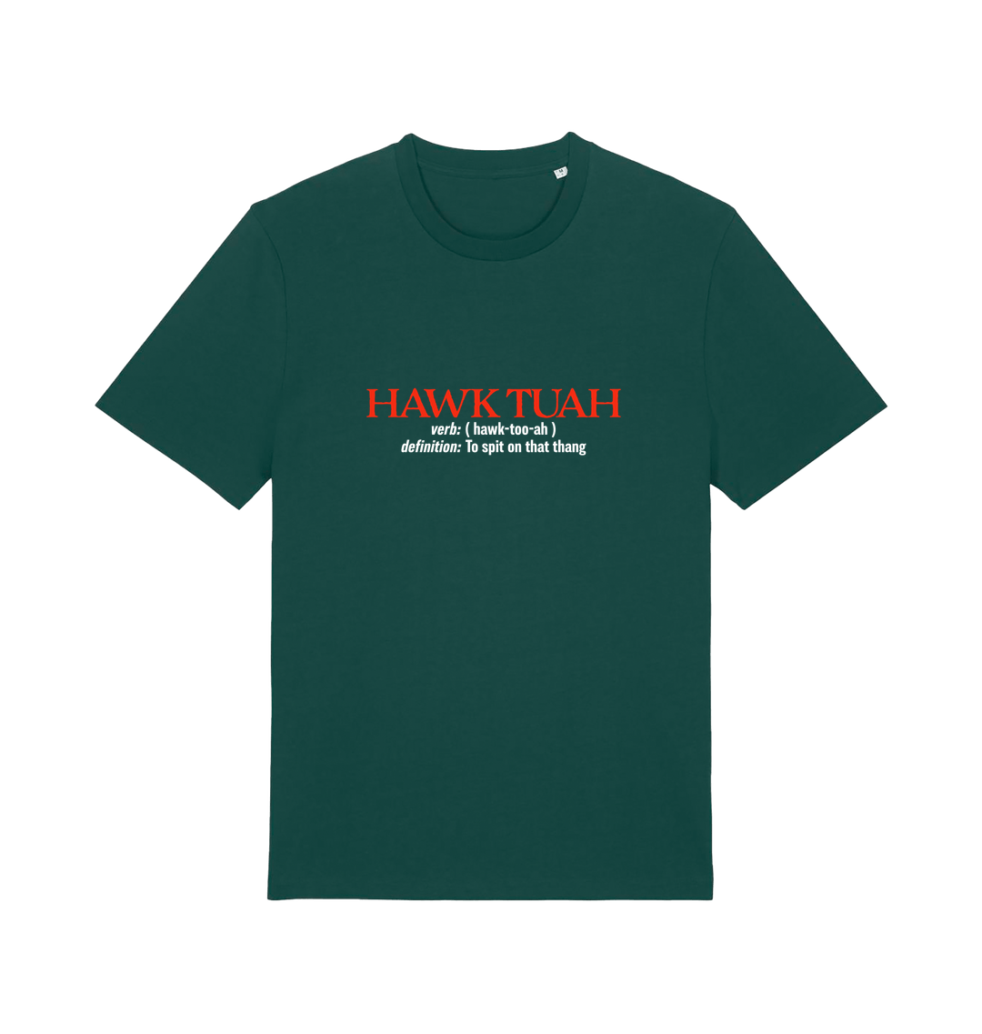 green funny offensive t-shirt with the slogan 'hawk tuah'
