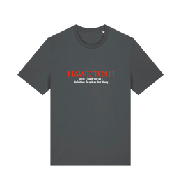grey funny offensive t-shirt with the slogan 'hawk tuah'