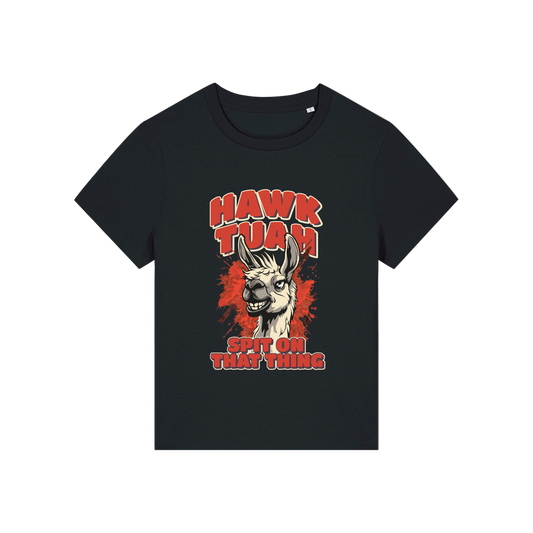 black funny graphic t-shirt with a llama and the slogan 'hawk tuah spit on that thing'