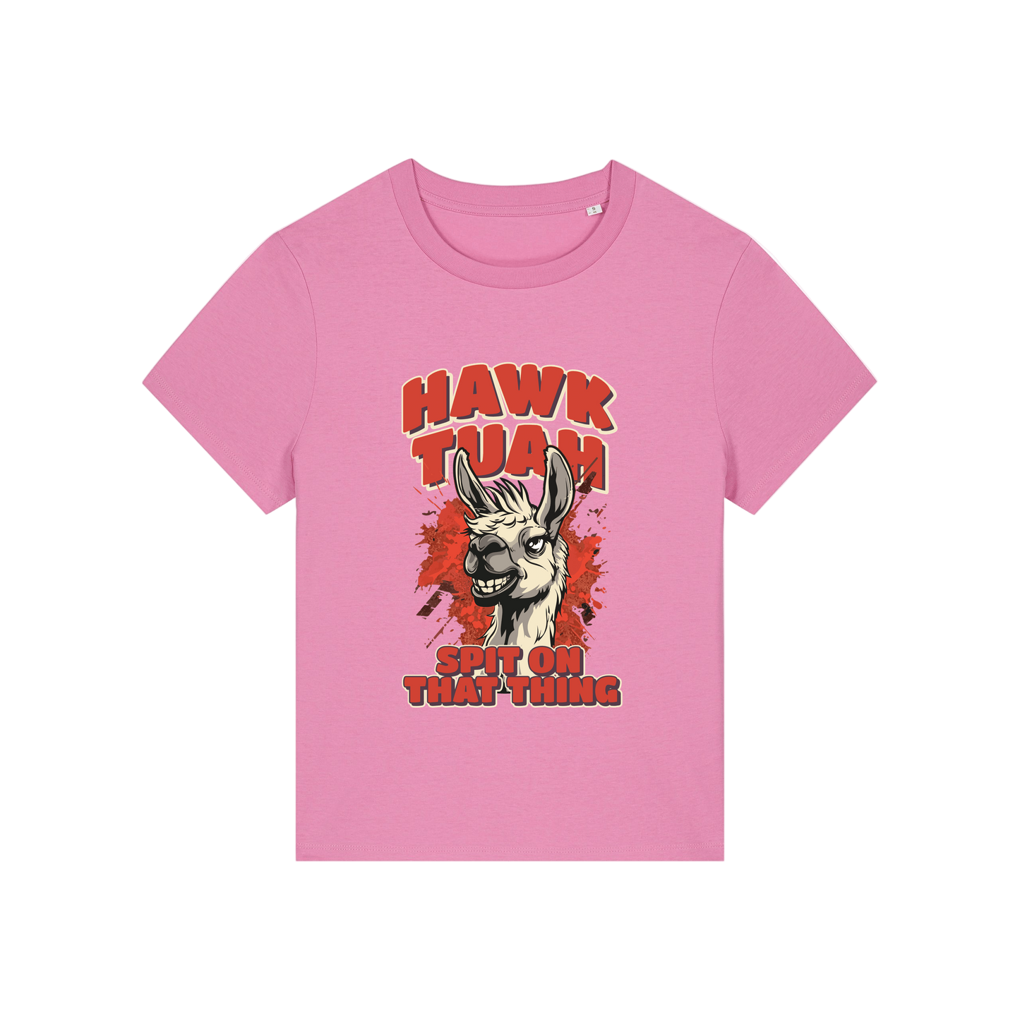 pink funny graphic t-shirt with a llama and the slogan 'hawk tuah spit on that thing'