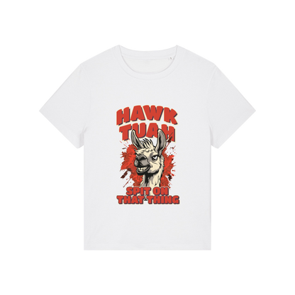 white funny graphic t-shirt with a llama and the slogan 'hawk tuah spit on that thing'