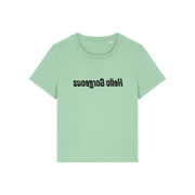 green slogan t-shirt with the slogan 'hello gorgeous' written in mirror image
