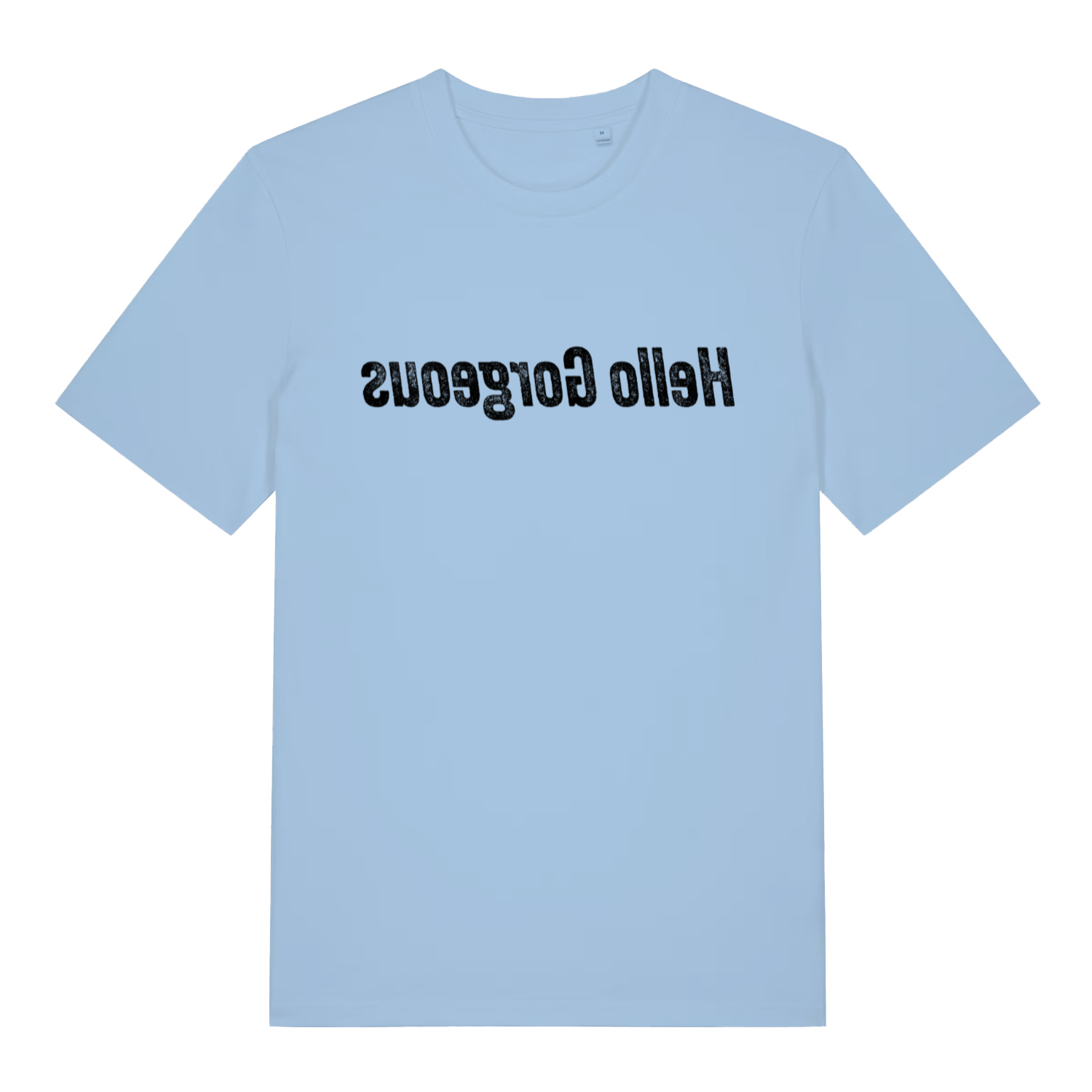 Light Blue women's Hello Gorgeous mirror T-shirt flat lay displaying upside-down "Hello Gorgeous" text