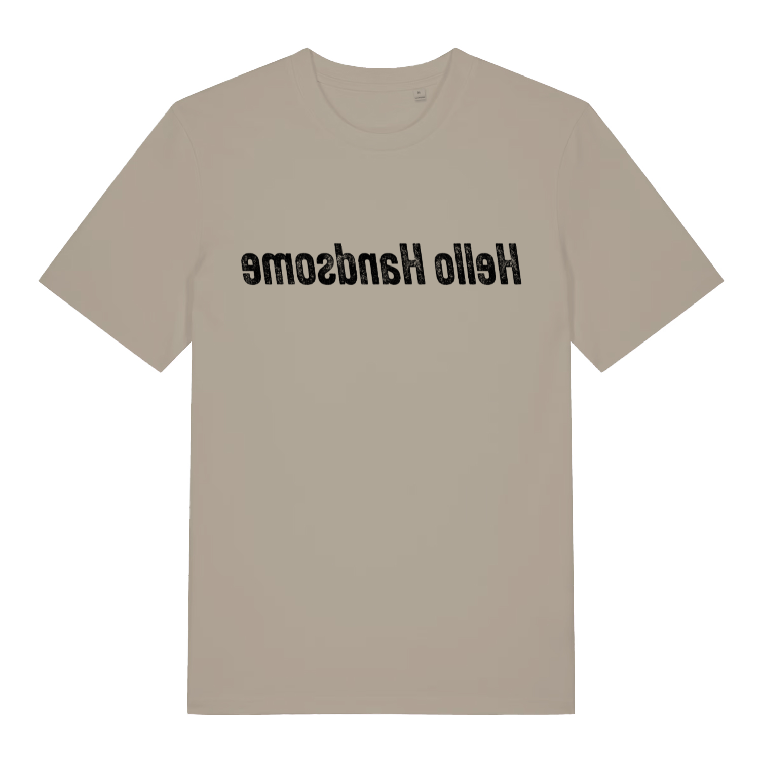 Stone men's Hello Handsome mirror T-shirt flat lay with mirror-writing funny slogan graphic