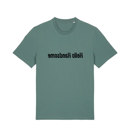 green funny slogan t-shirt that has the slogan 'hello handsome' written backwards so that you can read it in the mirror