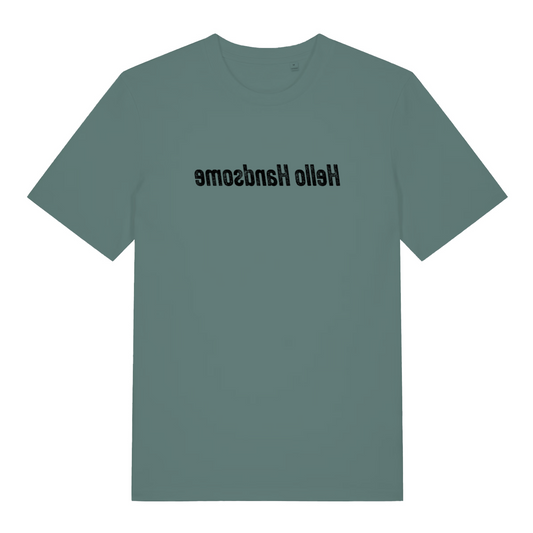 green slogan t-shirt with the text 'hello handsome'