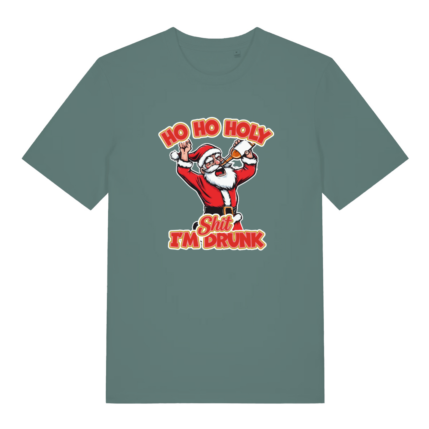 green christmas t-shirt with the graphic of santa and the slogan 'ho ho holy shit i'm drunk'