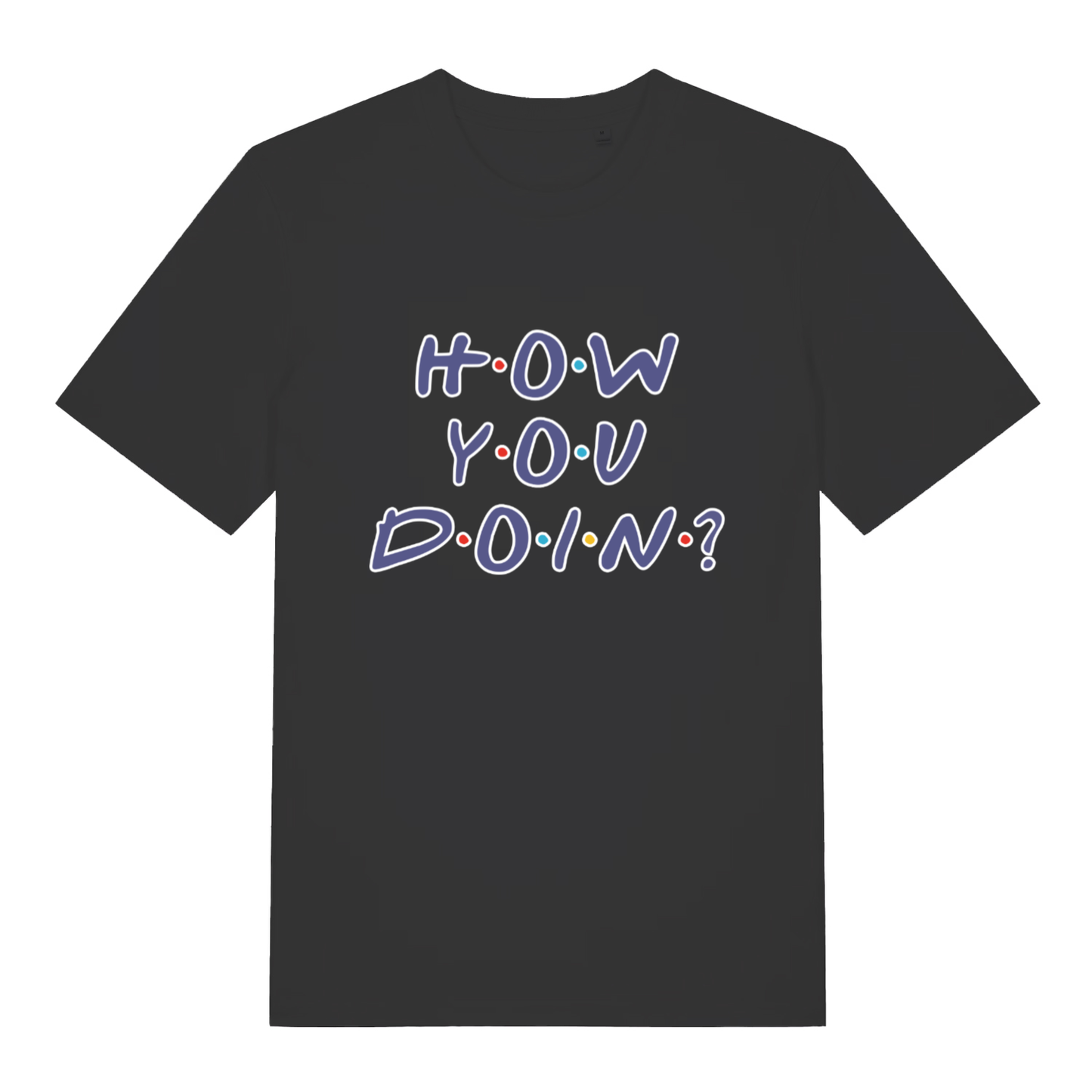 Black women's How You Doin' T-shirt flat lay with Friends-inspired "How You Doin'" slogan graphic