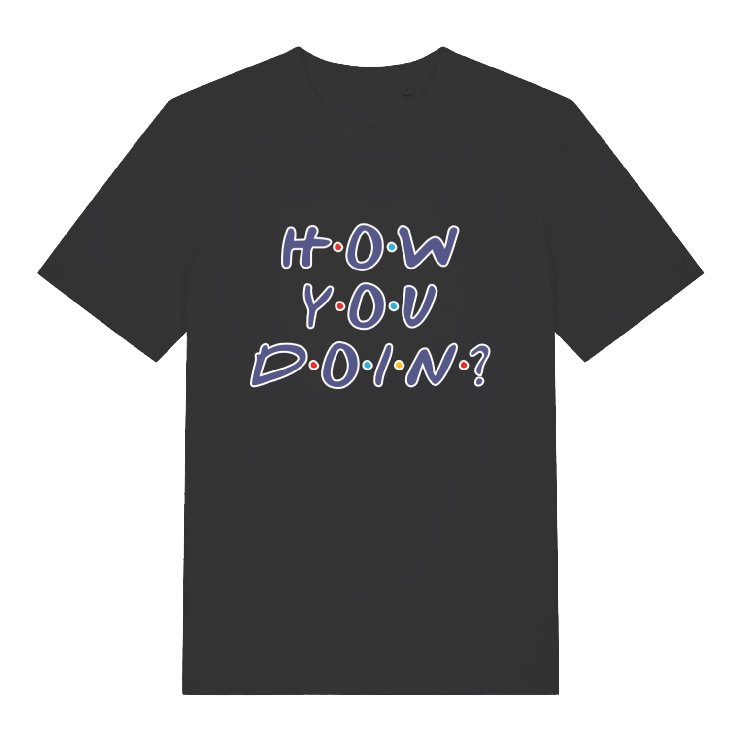 Black women's How You Doin' T-shirt flat lay with Friends-inspired "How You Doin'" slogan graphic