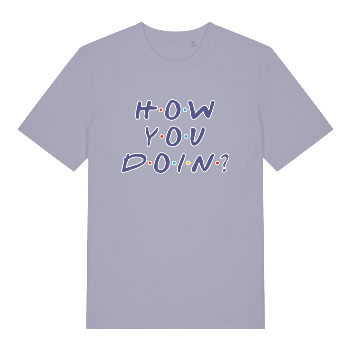 lavender women's slogan t-shirt with the text 'how you doin?'