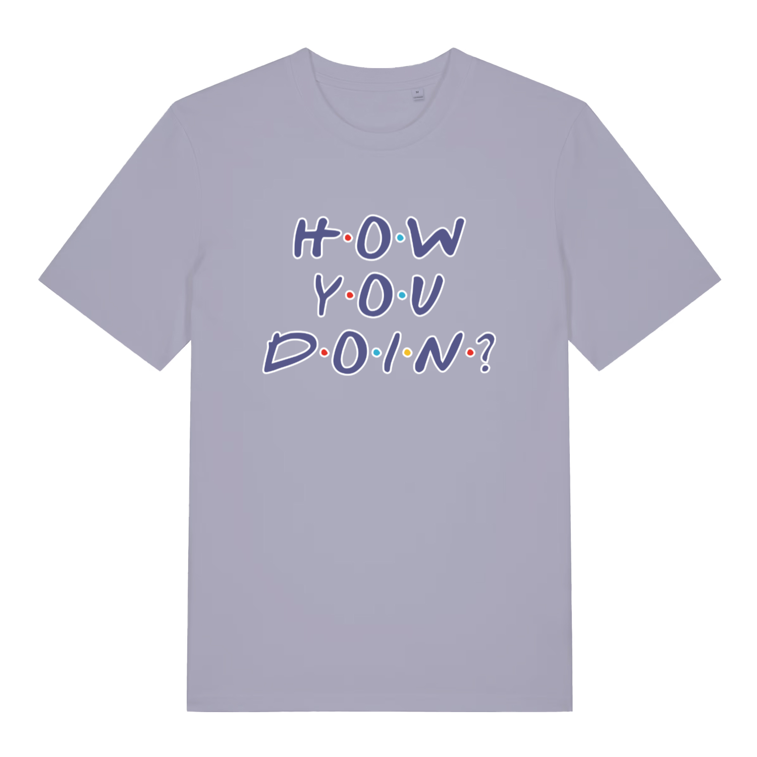 lavender women's slogan t-shirt with the text 'how you doin?'
