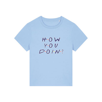 light blue slogan t-shirt that reads 'how you doin'