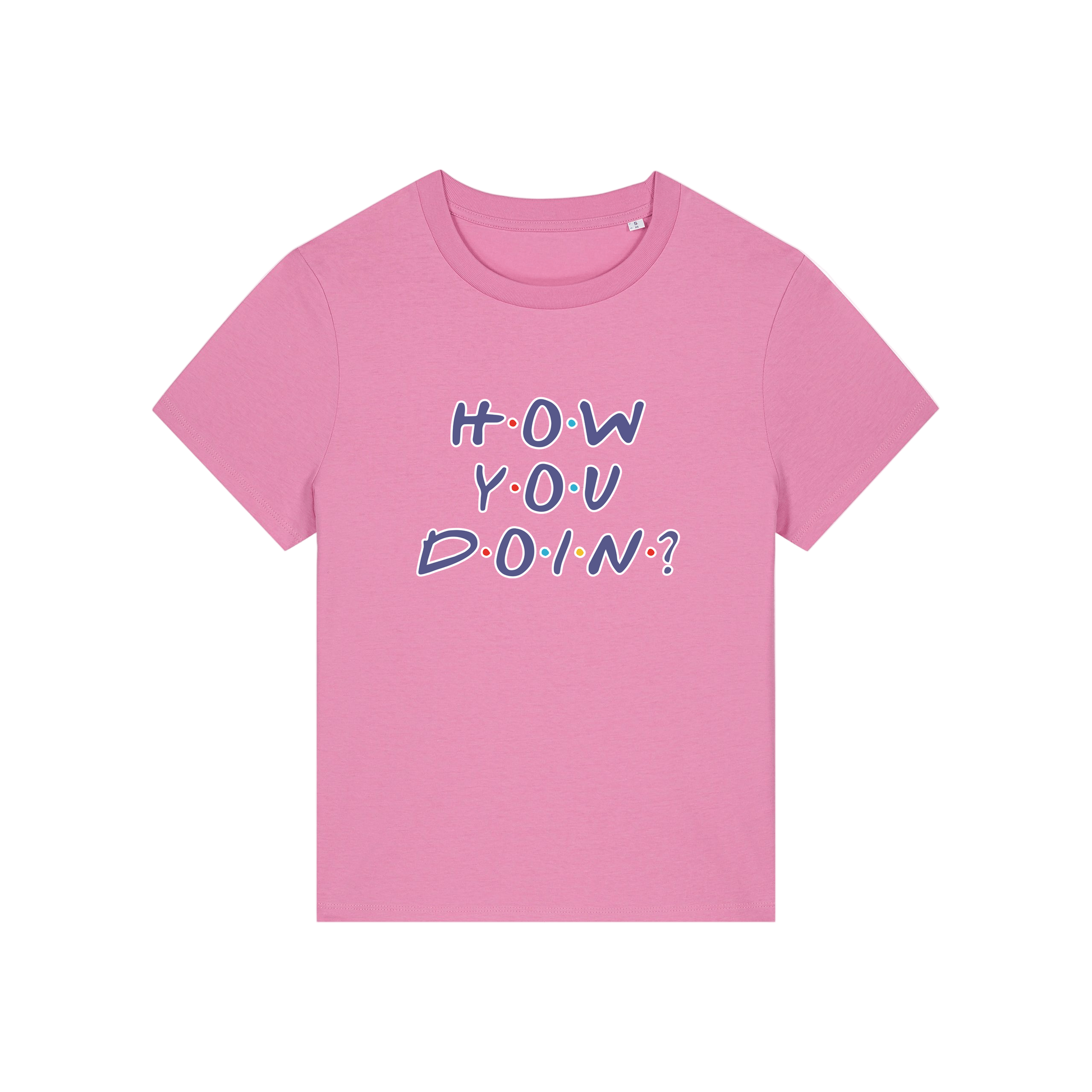 pink slogan t-shirt that reads 'how you doin'