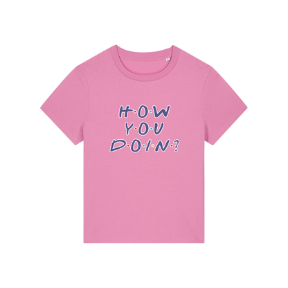 pink slogan t-shirt that reads 'how you doin'