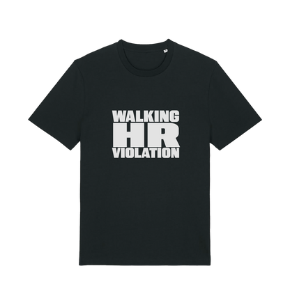 black funny t-shirt with the slogan 'walking hr violation'