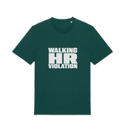 green funny t-shirt with the slogan 'walking hr violation'