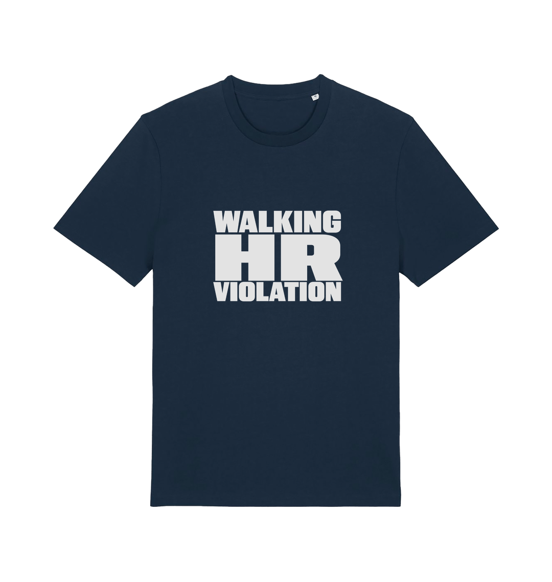 navy funny t-shirt with the slogan 'walking hr violation'