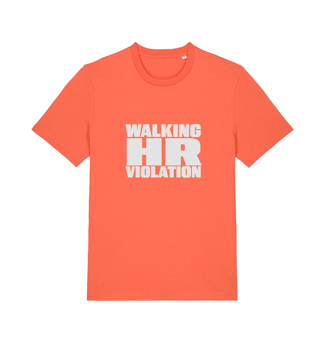 orange funny t-shirt with the slogan 'walking hr violation'