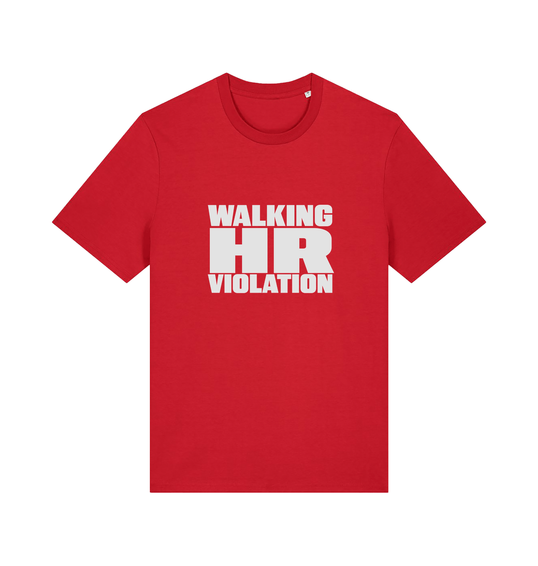 red funny t-shirt with the slogan 'walking hr violation'