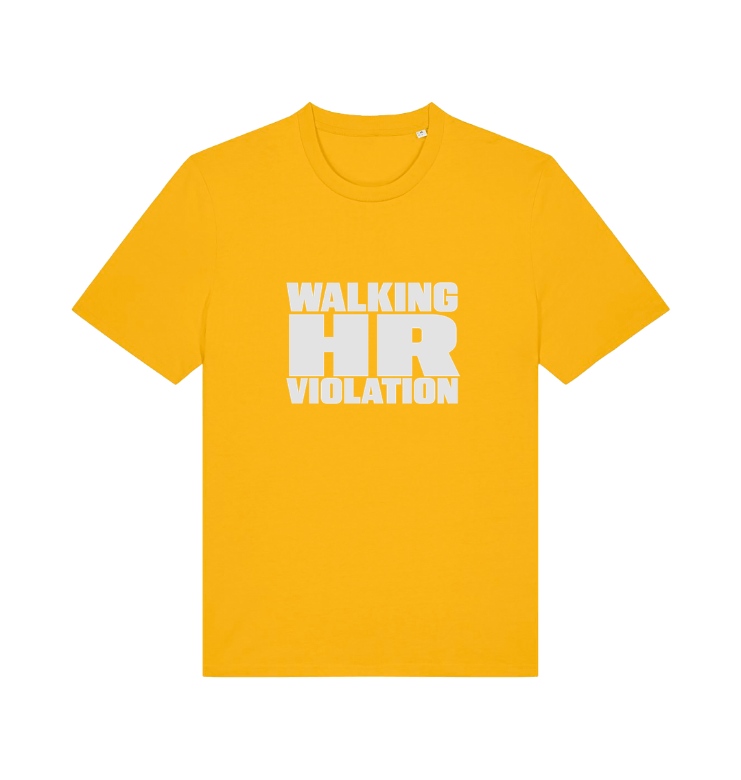 yellow funny t-shirt with the slogan 'walking hr violation'