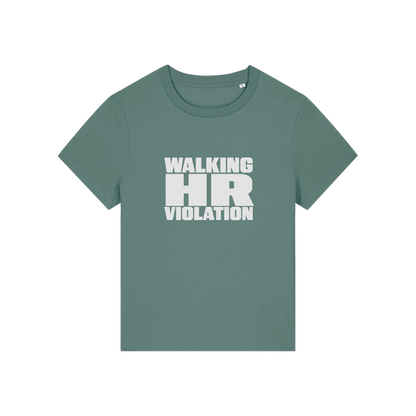 green funny slogan t-shirt that reads 'walking hr violation'
